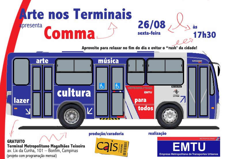 Flyer do Arte nos Terminais, banda Comma, 2011